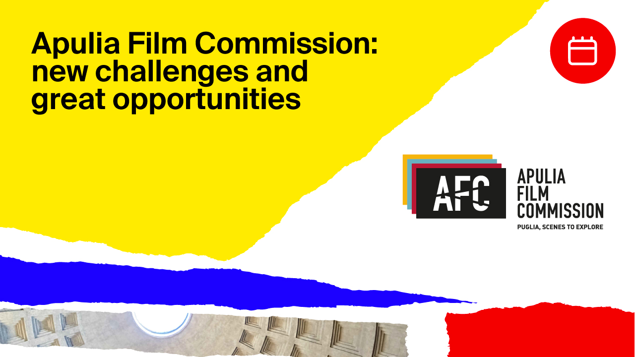 Apulia Film commission: new challenges and great opportunities